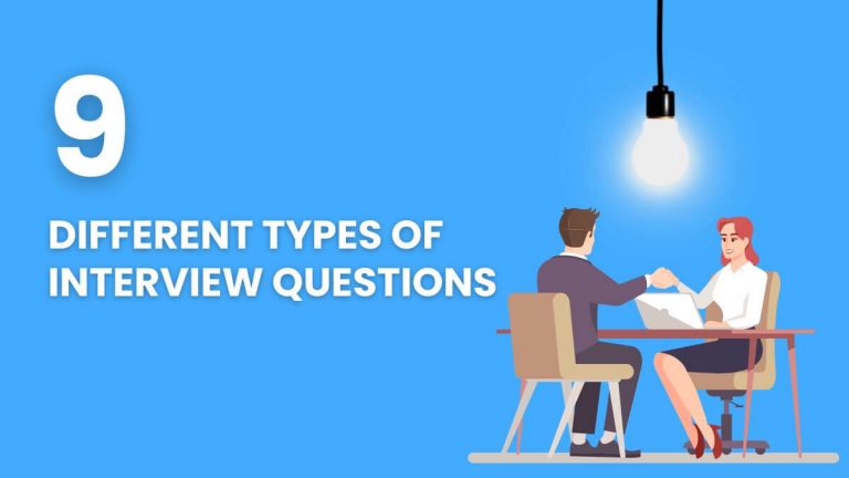 9 Straight Off Types Of Interview Questions | You Must Know