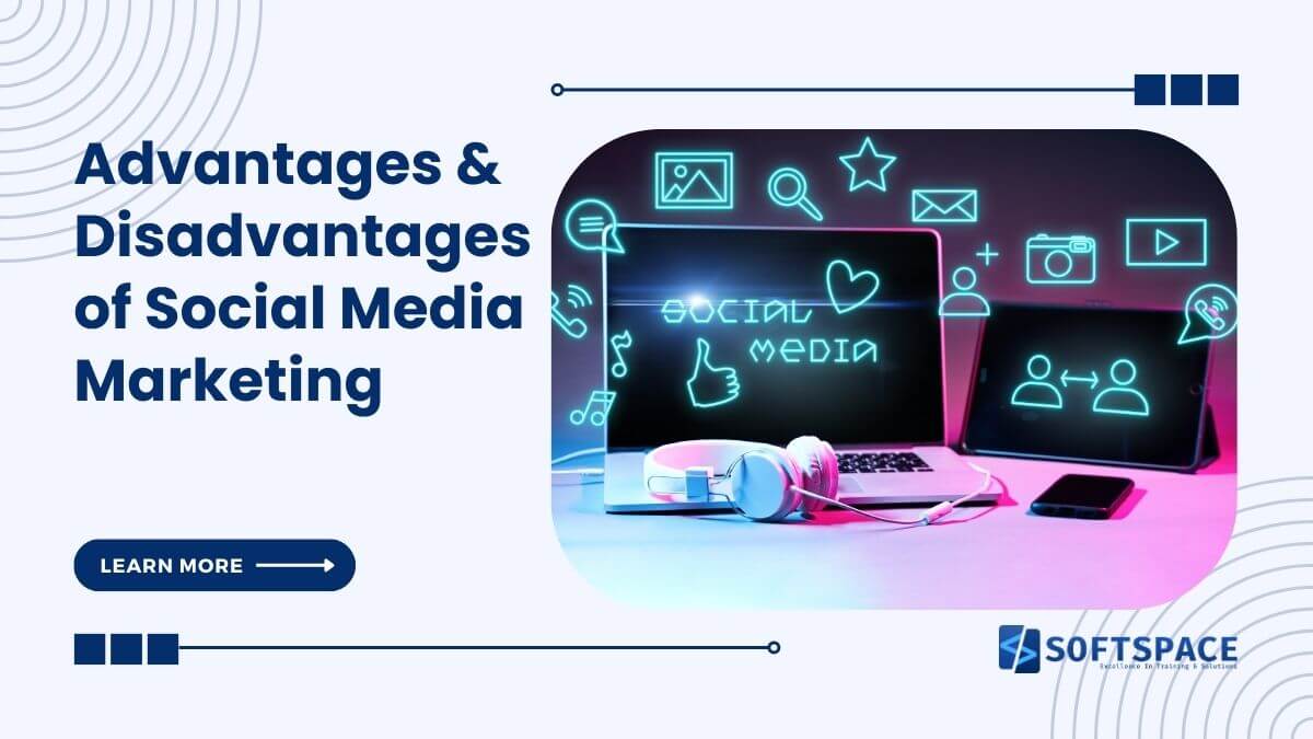 advantages and disadvantages of social media marketing