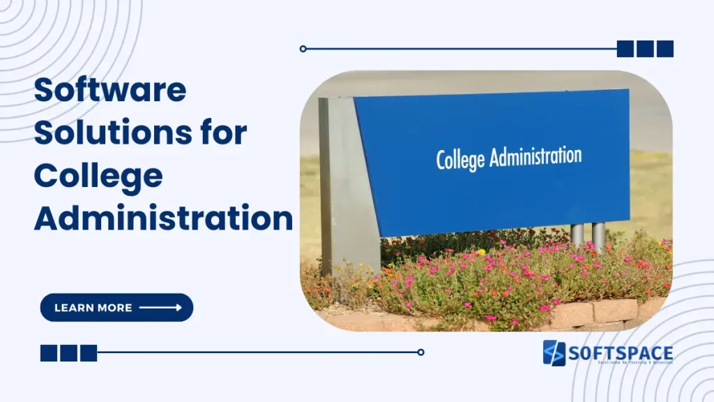 Innovative Software Solutions for College Administrations