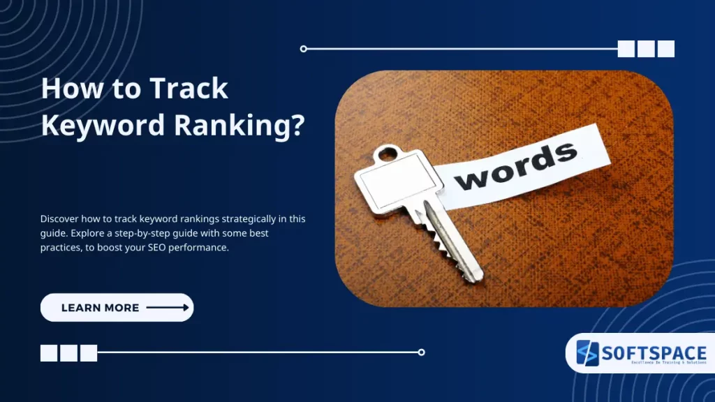 How To Track Keyword Rankings?