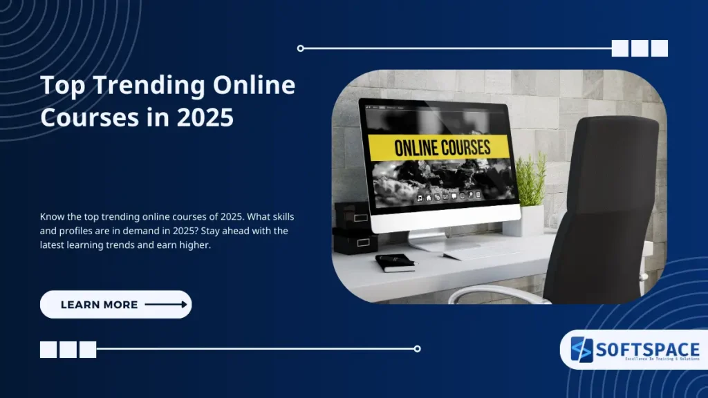 Top Trending Online Courses in 2025